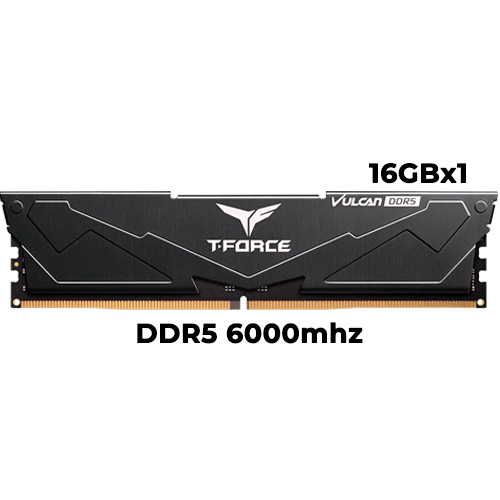 T-Force Vulcan DDR5 16GB (Single) 6000mhz (XMP/EXPO)